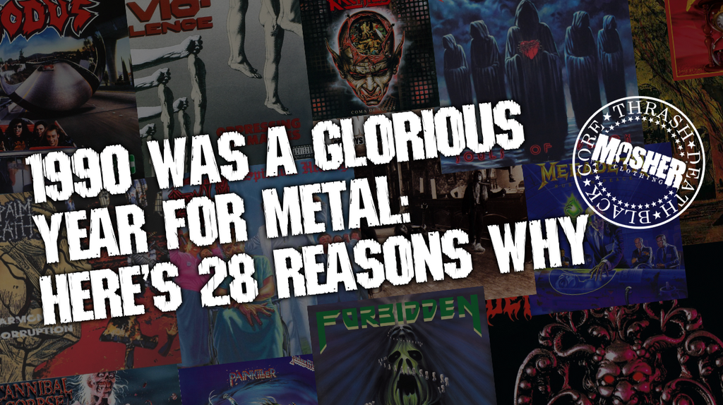 1990 Was A Glorious Year For Metal - Here's 28 Reasons Why