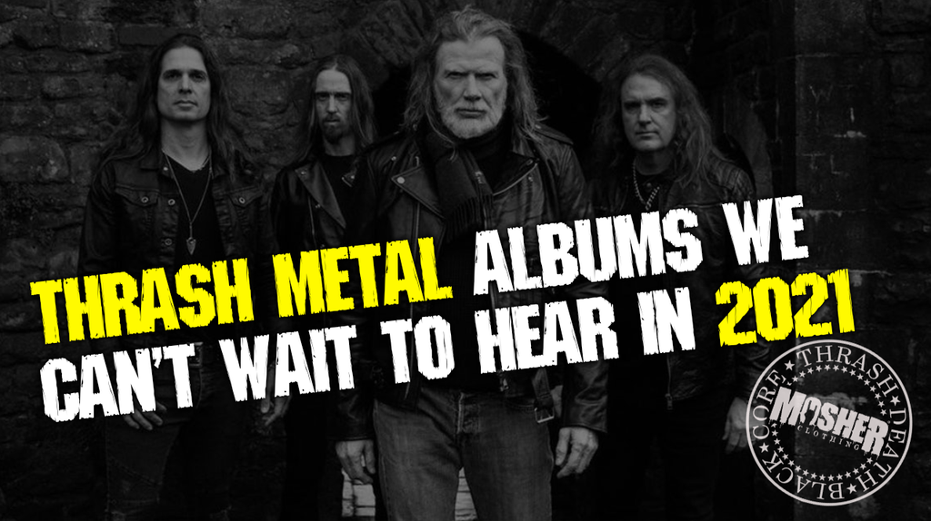 Thrash metal albums we can't wait to hear in 2021
