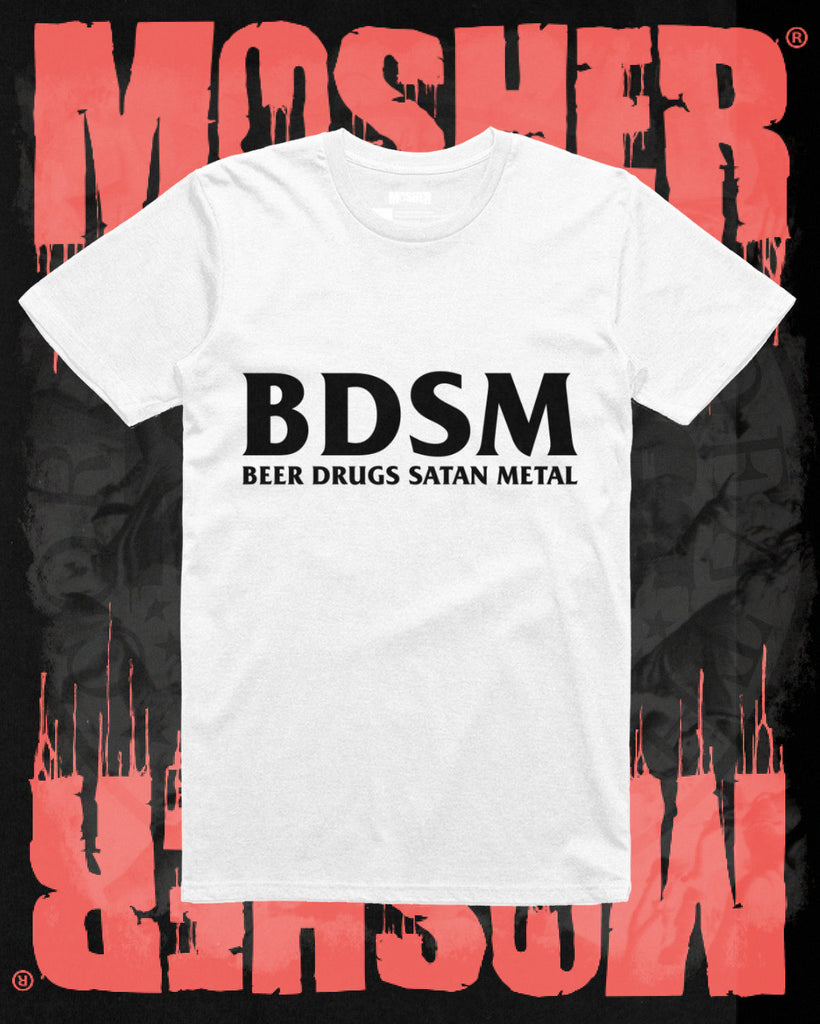 BDSM (Beer Drugs Satan Metal) White