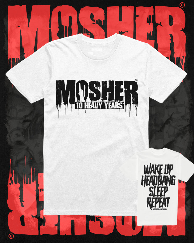 Mosher Clothing™ - "Mosher's Mantra - 10 Years" White T-Shirt for Metalheads