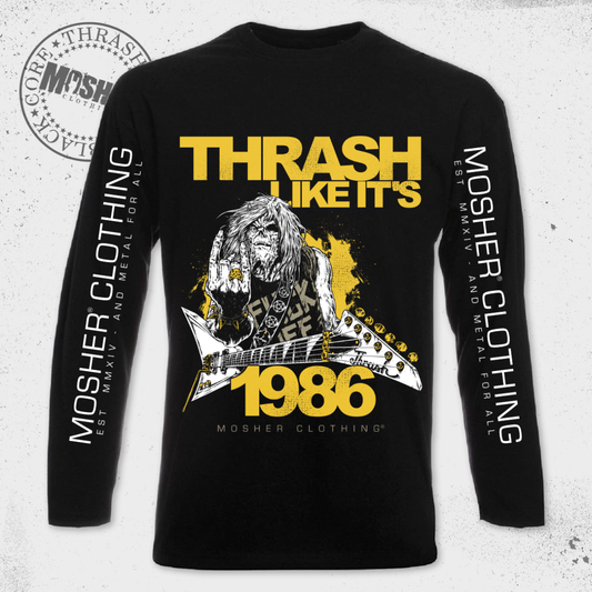 Thrash Like It's 1986 Long Sleeve