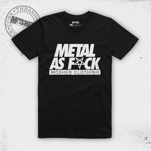 "Metal AF" t-shirt for metalheads worldwide by Mosher Clothing